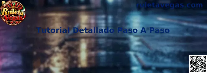 Tutorial Detallado Paso A Paso de Ruleta Vegas