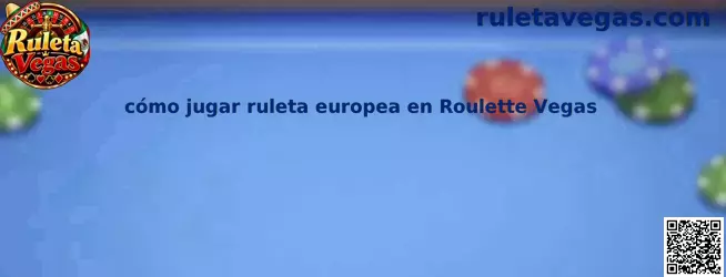 Cómo jugar ruleta europea en Roulette Vegas