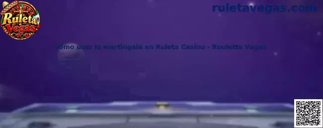 Guía sobre cómo usar la martingala en Ruleta Casino Roulette Vegas