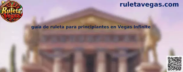 Imagen ilustrativa de una guía para aprender a jugar ruleta en Vegas Infinite