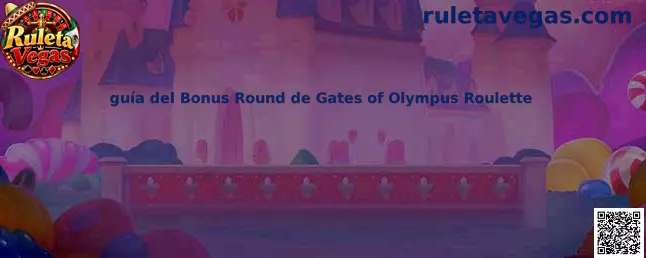 Guía del Bonus Round de Gates of Olympus Roulette