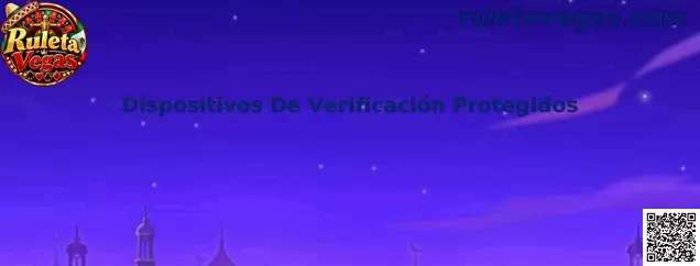 Dispositivos De Verificación Protegidos