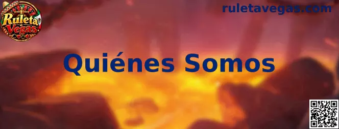 Quiénes Somos de Ruleta Vegas